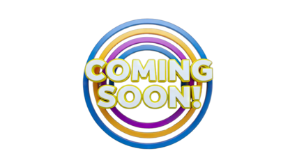 3D Coming Soon Sign with Colorful Rings on transparent background