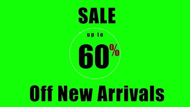 Animated sale advertisement, up to 60 off new arrivals on green screen clip