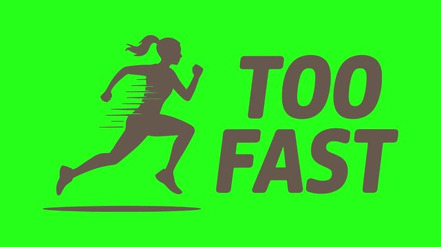 Running Woman Silhouette with 'TOO FAST' Text Animation on Green Screen. Speed Motion Graphic Element.