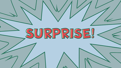 Surprise comic book style announcement with red text on light blue background