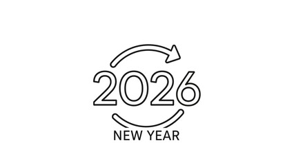 Fototapeta premium A simple black line drawing of 2026 New Year with a circular arrow on a white background.