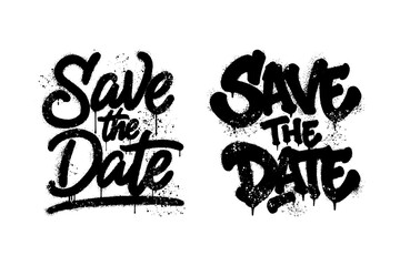 save the date lettering graffiti typography street art spray paint style