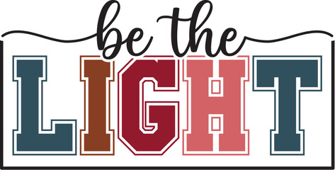 Be the Light