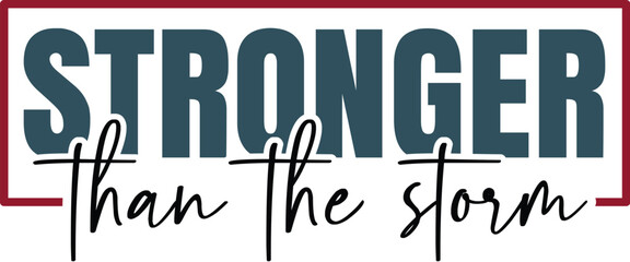 Stronger Than the Storm