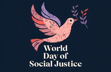 Stylized illustration featuring a gentle dove carrying an olive branch against a dark background commemorating the important World Day of Social Justice observance