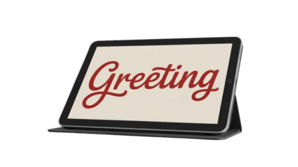 Greeting on a Tablet