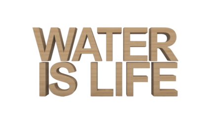 Water is Life 3D Text