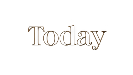 Golden word Today in elegant serif font on black background text lettering