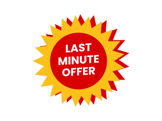 Fototapeta premium A dynamic red and yellow starburst badge highlighting a last minute offer on a white background