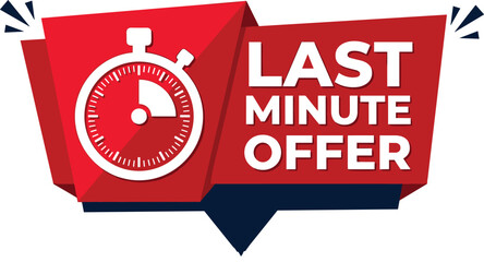 Last minute offer banner, stopwatch countdown urgency concept, flash sale promotion label, limited time marketing vector illustration