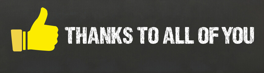 Thanks to all of you	
