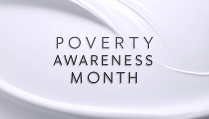 Poverty Awareness Month Minimal White Background Social Impact Concept
