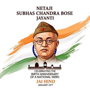 Netaji Subhas Chandra Bose Jayanti Indian Freedom Fighter  Parakram Diwas Celebration