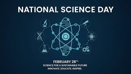 National Science Day India February 28 Celebration Scientific Education Research Technology Innovation Concept Digital Atom Discovery