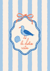 Vertical postcard with seagull, shell and handwritten text "la dolce vita". Vintage marine design in blue, beige and coral colors. Suitable for summer invitation, travel menu or wedding event.