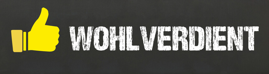 wohlverdient