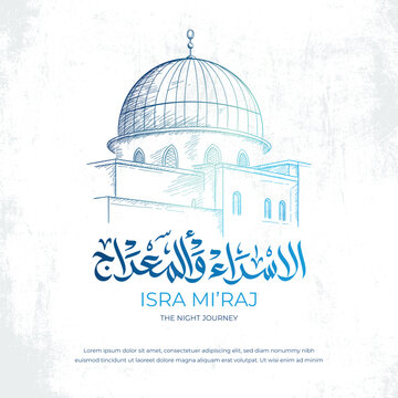 Al-Isra Wal-Mi'raj The Night Journey Celebration Poster with Al Aqsa Mosque Sketch and Arabic Calligraphy