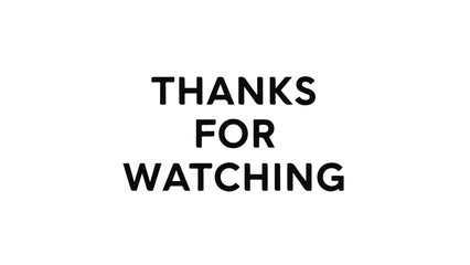 Thanks For Watching - A Visual Endscreen Displaying Gratitude and Appreciation