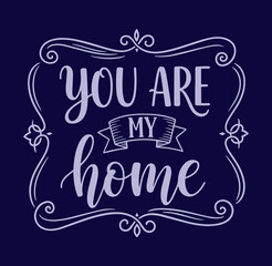 Obraz premium ai176658474221_You Are My Home.eps