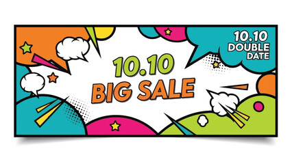 Fototapeta premium Colorful rectangular banner with '10.10 BIG SALE' and '10.10 DOUBLE DATE' text surrounded by comic-style graphics and speech bubbles on a white background.