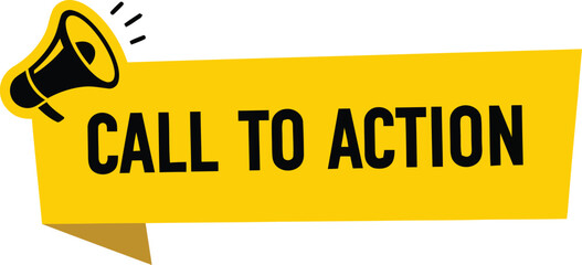 Call to action vector banner with megaphone on yellow speech bubble design element for prompting users to perform specific desired actions