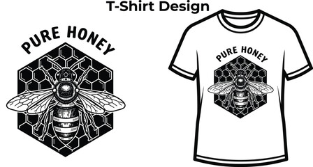 T-shirt design of Pure honey typography with bee and honeycomb for nature logo, organic food farm badge, sweet insect emblem and isolated on transparent agriculture graphic illustration © MdMatiur