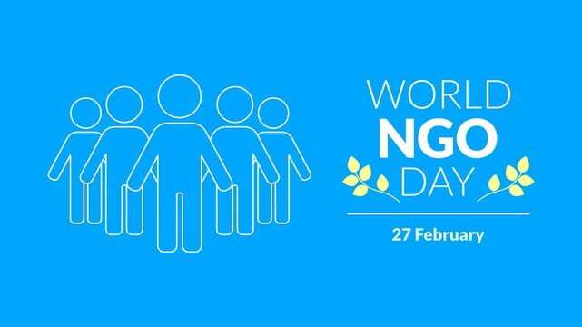 World NGO Day themed animation featuring text and several human icons representing a group of volunteers or a non-governmental organization. Simple animation. Motion graphics.