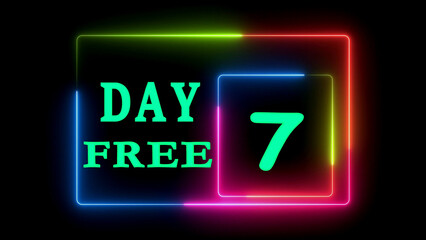 Day free seven neon frame on black background