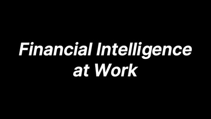 Financial Intelligence at Work animated finance text video for business investment strategy growth and professional corporate use
