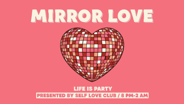 Mirror Love Party with Disco Heart