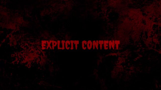 Explicit Content Red Alert Typography with Bloody Grunge Texture for Horror Intro