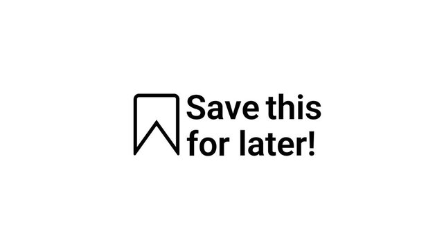 Save for later bookmark animation on white background. 4k resolution