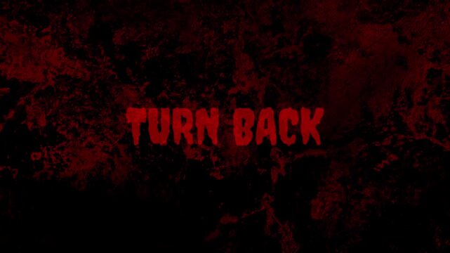 Turn Back Red Alert Typography with Bloody Grunge Texture for Horror Intro