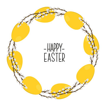 Easter wreath made of willow branches and yellow eggs. Happy Easter lettering.  Decorative element for design, greeting card, invitation, sale. 