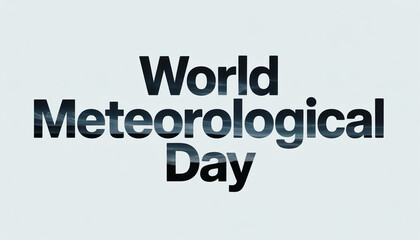World Meteorological Day awareness campaign logo with bold typography