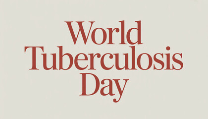 World Tuberculosis Day awareness campaign logo with red text