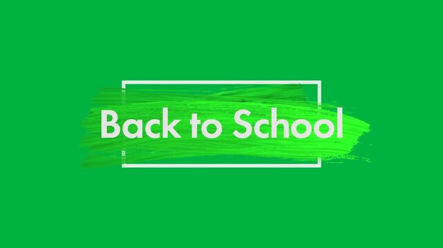 Animation of white frame with words Back to school over green neon paint and black background