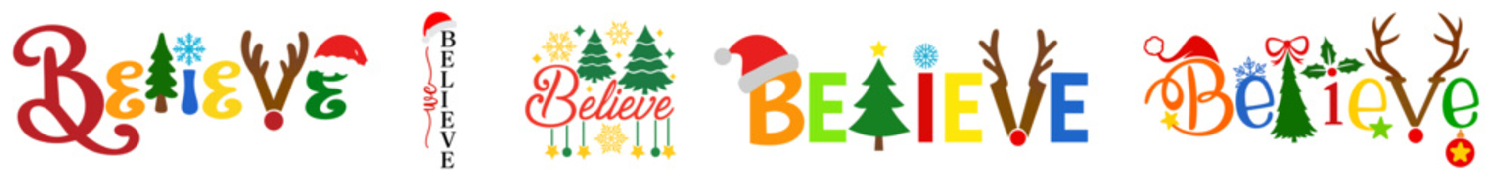 Believe Christmas Typography Set with Colorful Letters, Stars, Ornaments and Winter Elements