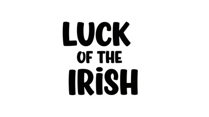 Festive "Luck of the Irish" Text Design for St. Patrick's Day Celebrations