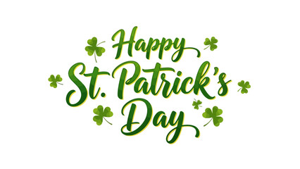 Fototapeta premium Happy St. Patrick's Day Green Calligraphy with Shamrock Accents and White Background