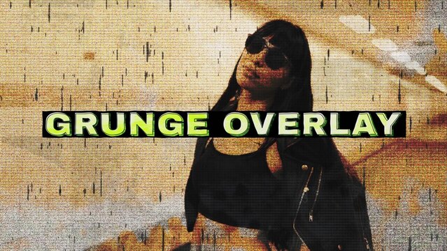 Grunge Overlay Effects