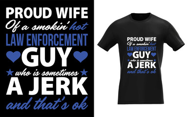 Proud Police Wife - Funny Police Officers Wife
