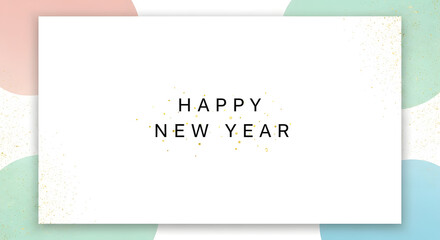 Elegant and Modern Happy New Year Greeting Card Design with Minimalist Typography and Festive Golden Accents on a Soft Pastel Background