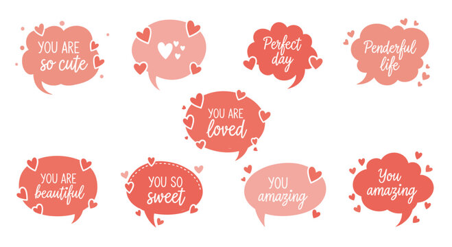 Collection of soft pink speech bubbles containing romantic and encouraging text messages like You are loved and You are so sweet.