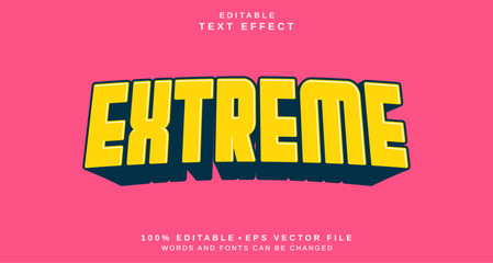 Editable text style effect - Extreme text style theme.