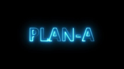 Neon text animation on black background. Plan - A glowing neon text animation. Neon text letter animation. - Powered by Adobe