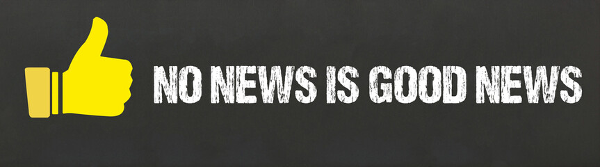 No News Is Good News