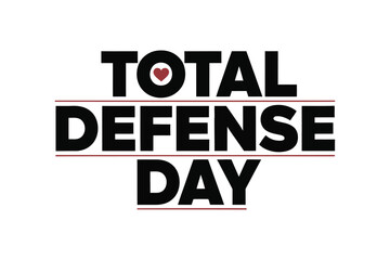 Total Defense Day typography vector Design