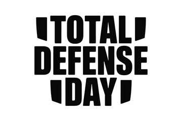 Total Defense Day typography vector Design