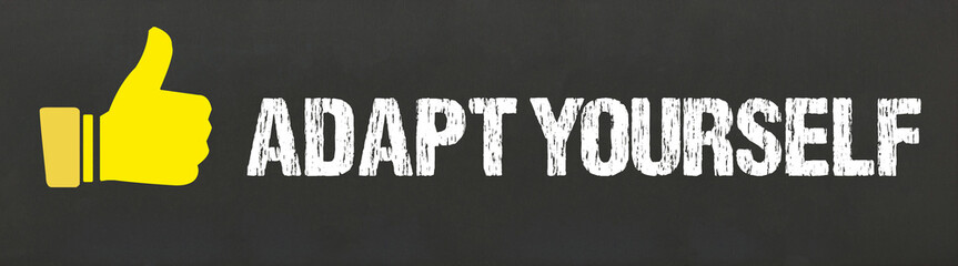 Adapt Yourself	
